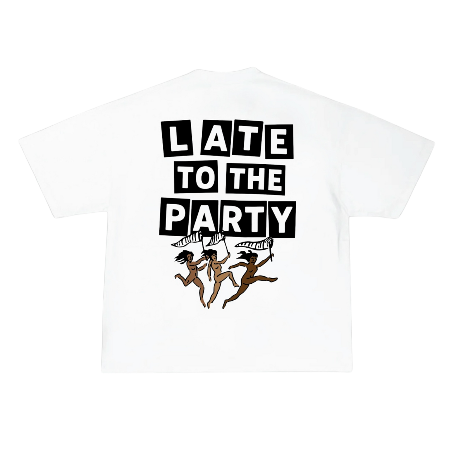 Late to the Party Tee: Friends